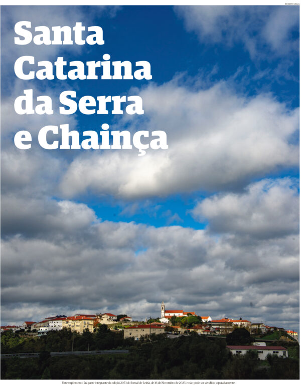 Santa Catarina da Serra e Chainça